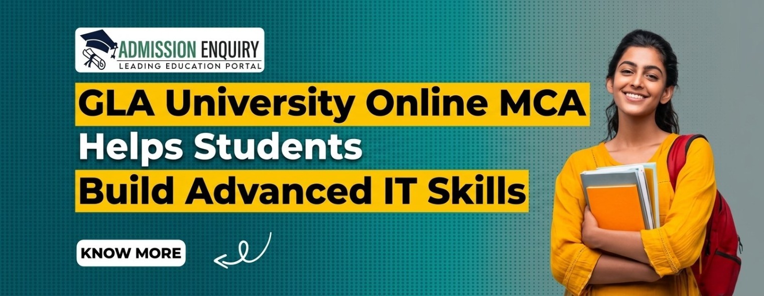 GLA University Online MCA Helps Students Build Advanced IT Skills